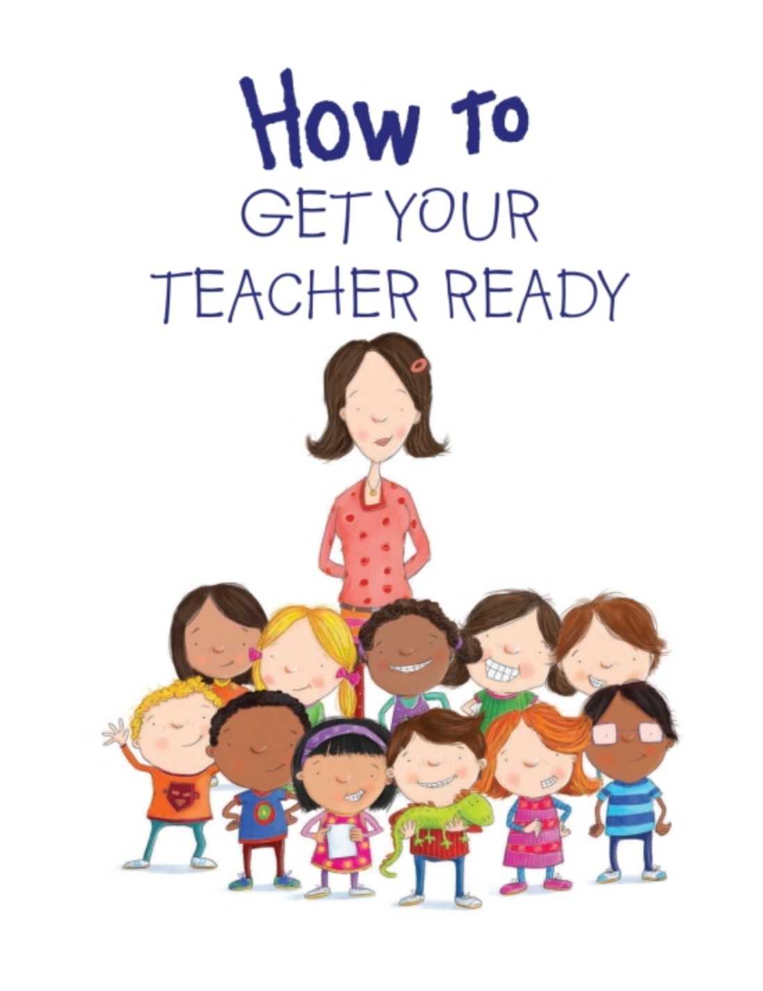 How to Get Your Teacher Ready