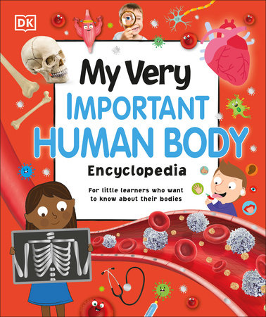 My Encyclopedia Of Very Important Human Body