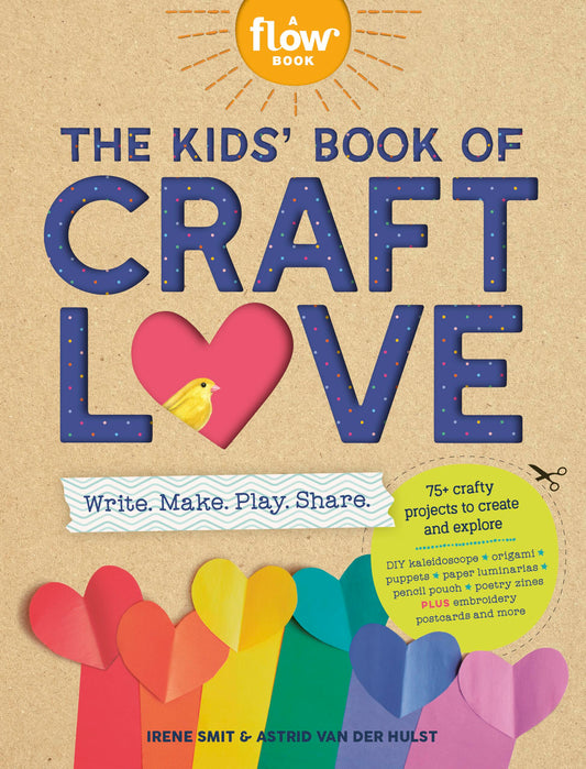 The Kid's Book of Craft Love