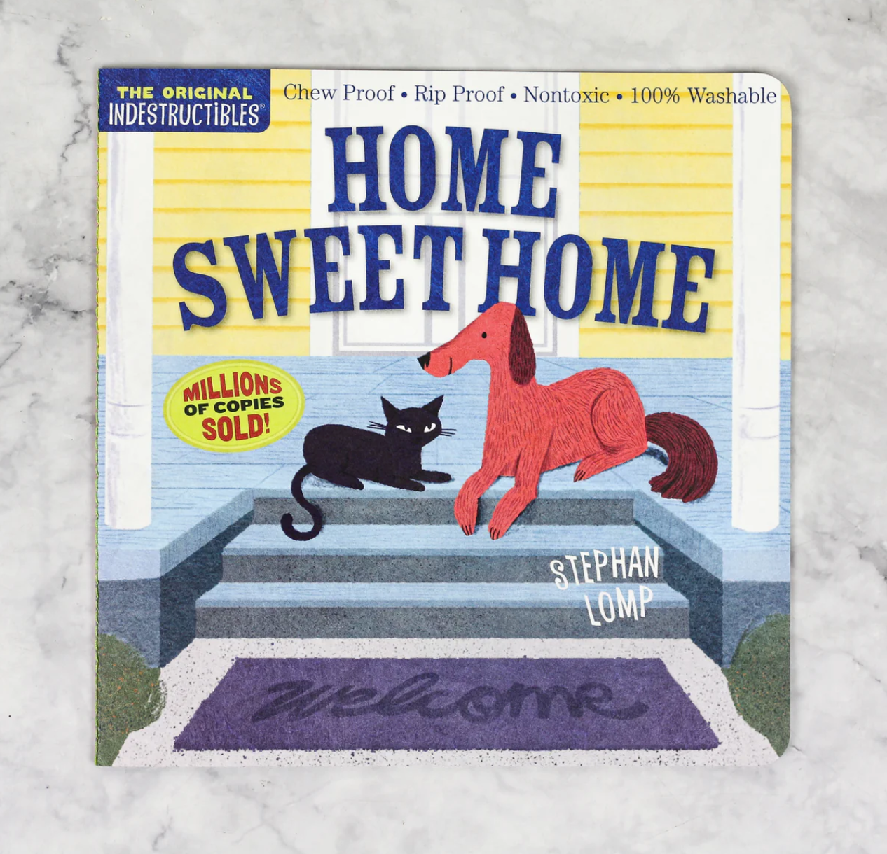 Indestructibles Home Sweet Home