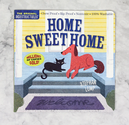 Indestructibles Home Sweet Home