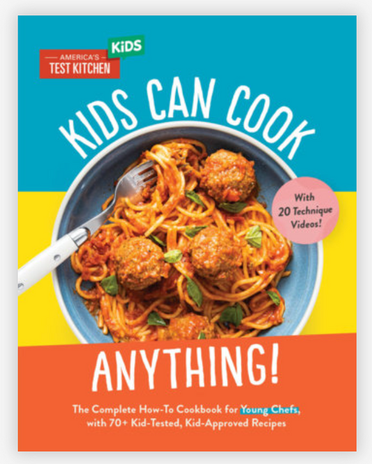 Kids Can Cook Anything!