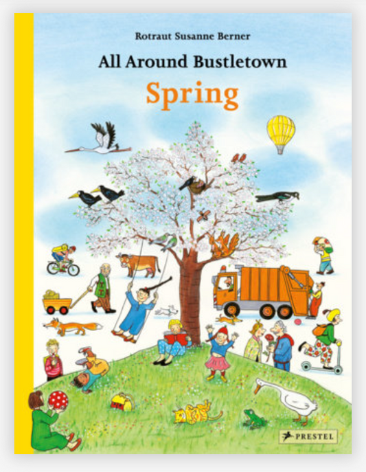 All Around Bustletown: Spring