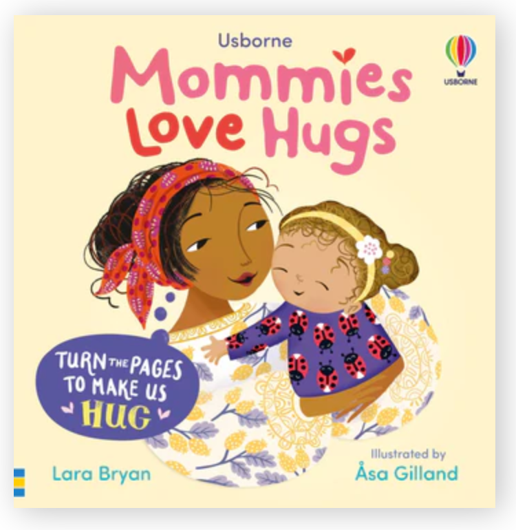 Mommies Love Hugs