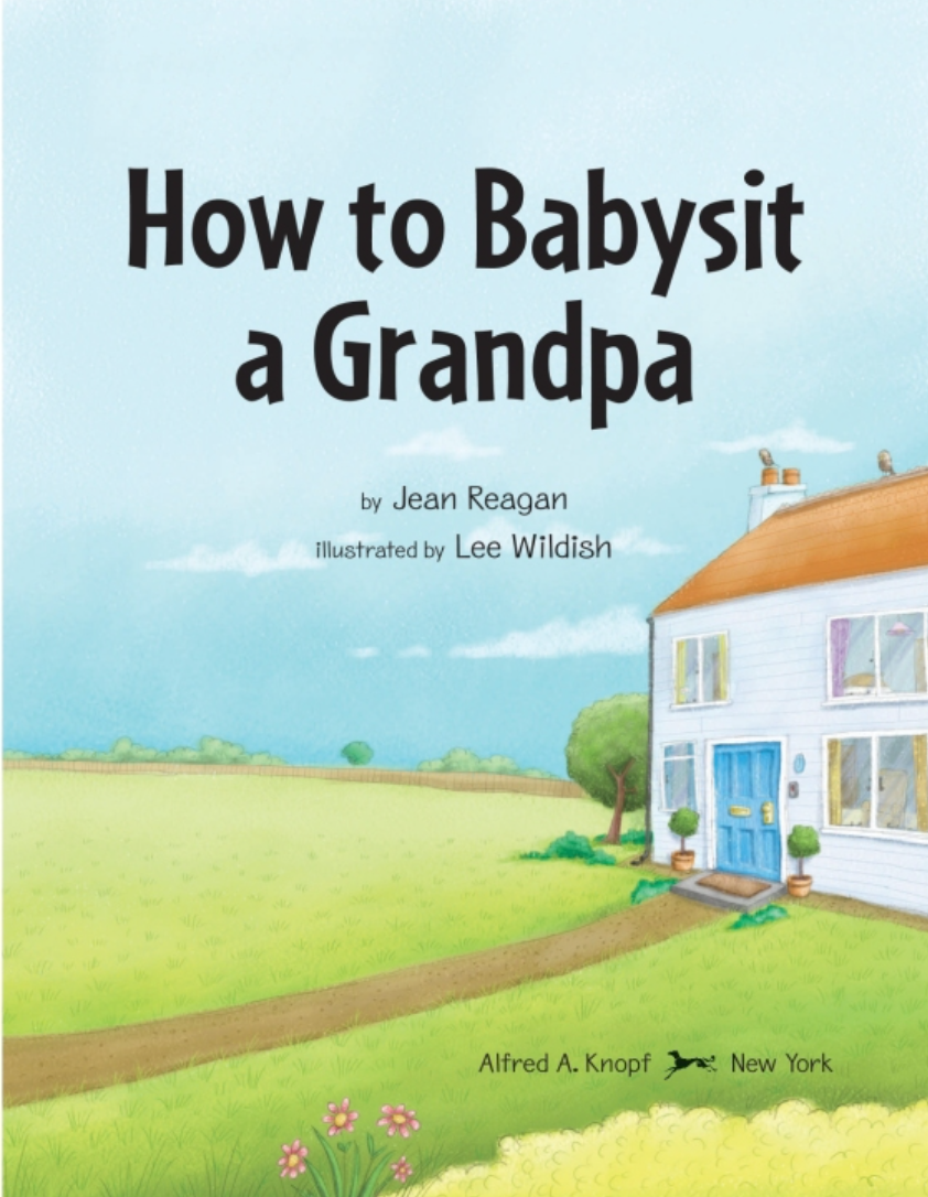 How to Babysit a Grandpa