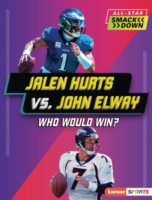 Jalen Hurts vs. John Elway: Who Would Win?