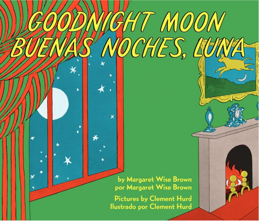 Goodnight Moon / Buenas Noches, Luna