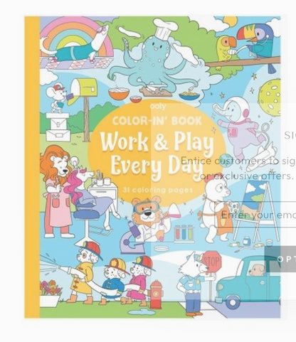 Color-In Book: Work and Play Every Day